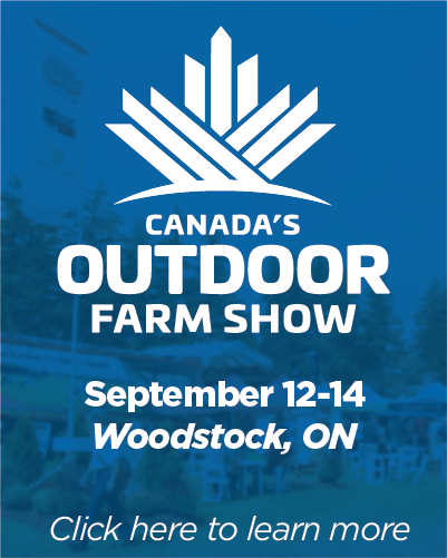 Canada's Outdoor Farm Show September 12-14 Click here to learn more